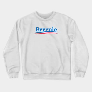 Brrrnie Just Words Crewneck Sweatshirt